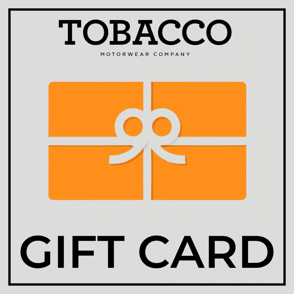 The Tobacco Motorwear Gift Card